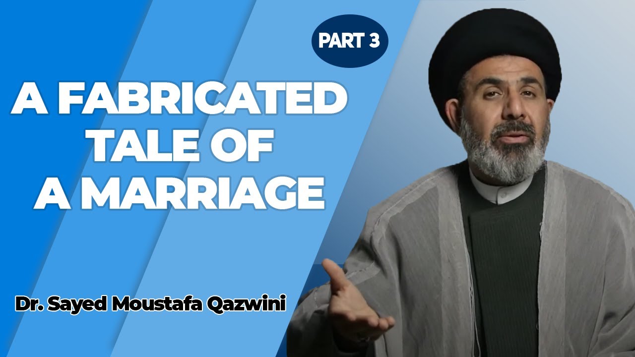 The Marriage Of Umar To Um-Kulthum (Part Three) - Enquiries About Shia Islam