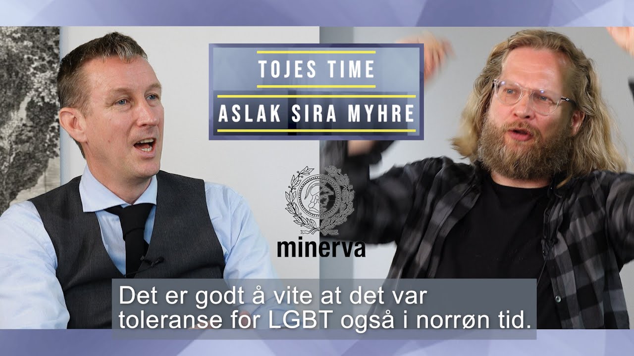 Tojes time: Aslak Sira Myhre | Lov-Konservatisme, Pride i Norrønne Sagaer, Nasjonalbibliotekar, Rødt