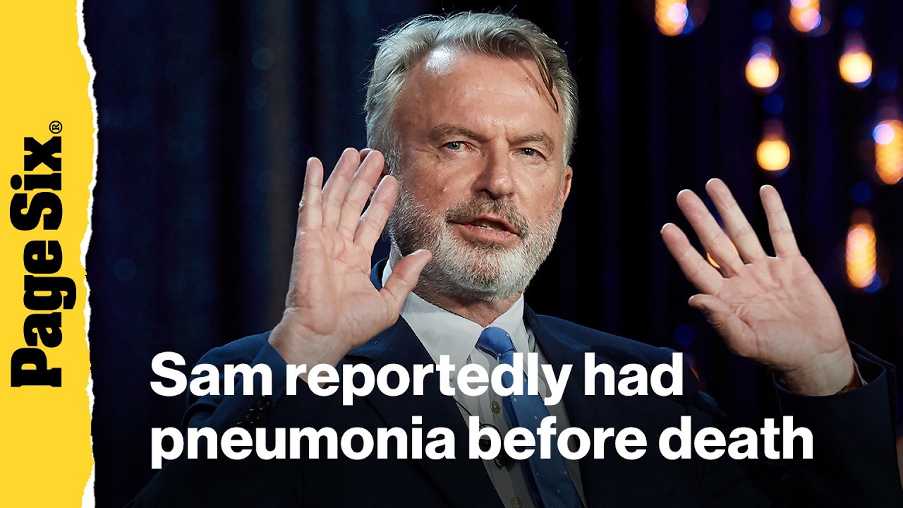 Sam Neill's co-star claims he had pneumonia shortly before his death