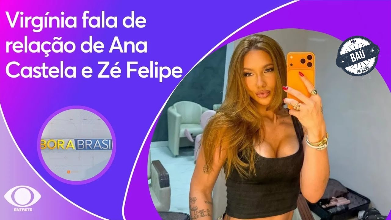 Virgínia fala de Ana Castela e Zé Felipe: Parceria e bastidores | Baú Band Entretê