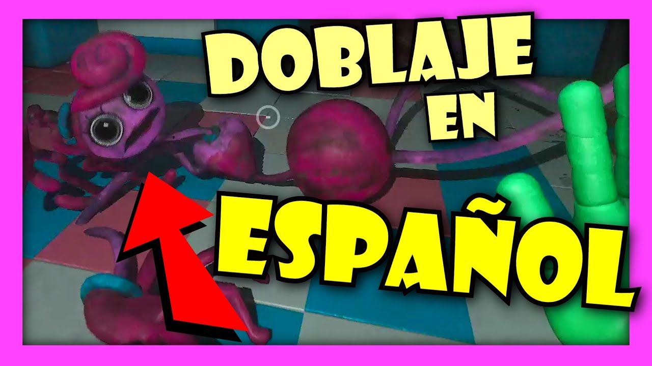 DOBLAJE de MOMMY LONG LEGS en ESPA&Ntilde;OL LATINO! 🌸 POPPY PLAYTIME 2