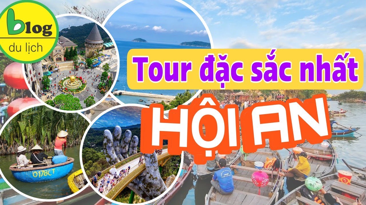 Du lịch Hội An 2024 - Top những tour Hội An 1 ngày hút khách nhất 2024