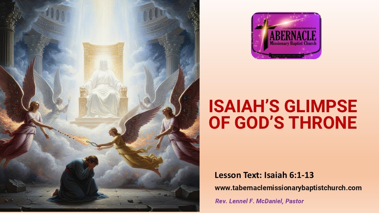 Isaiah’s Glimpse of God’s Throne — Sunday School - January 18, 2026