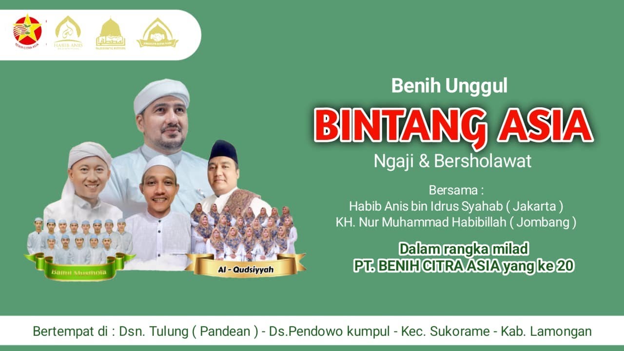 LIVE BENIH UNGGUL BINTANG ASIA NGAJI & BERSHOLAWAT BERSAMA HABIB ANIS BIN IDRUS BIN SYAHAB