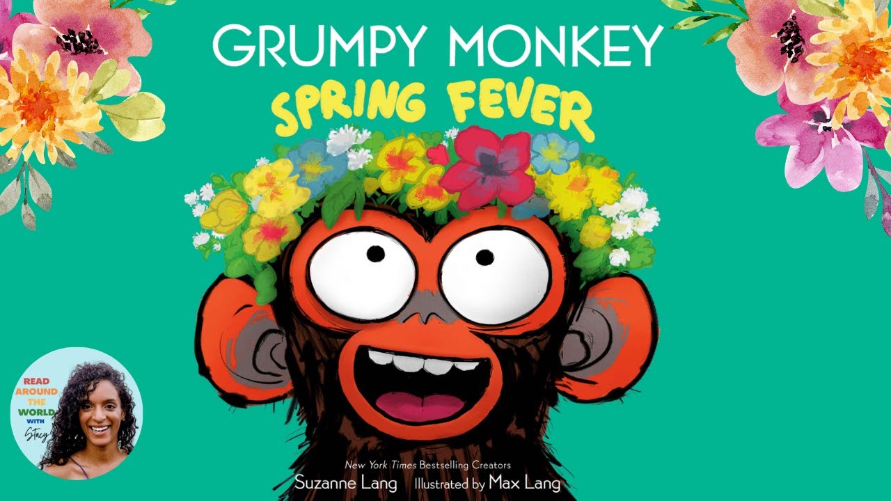 Grumpy Monkey Spring Fever Read Aloud Spring Bedtime Story for Kids