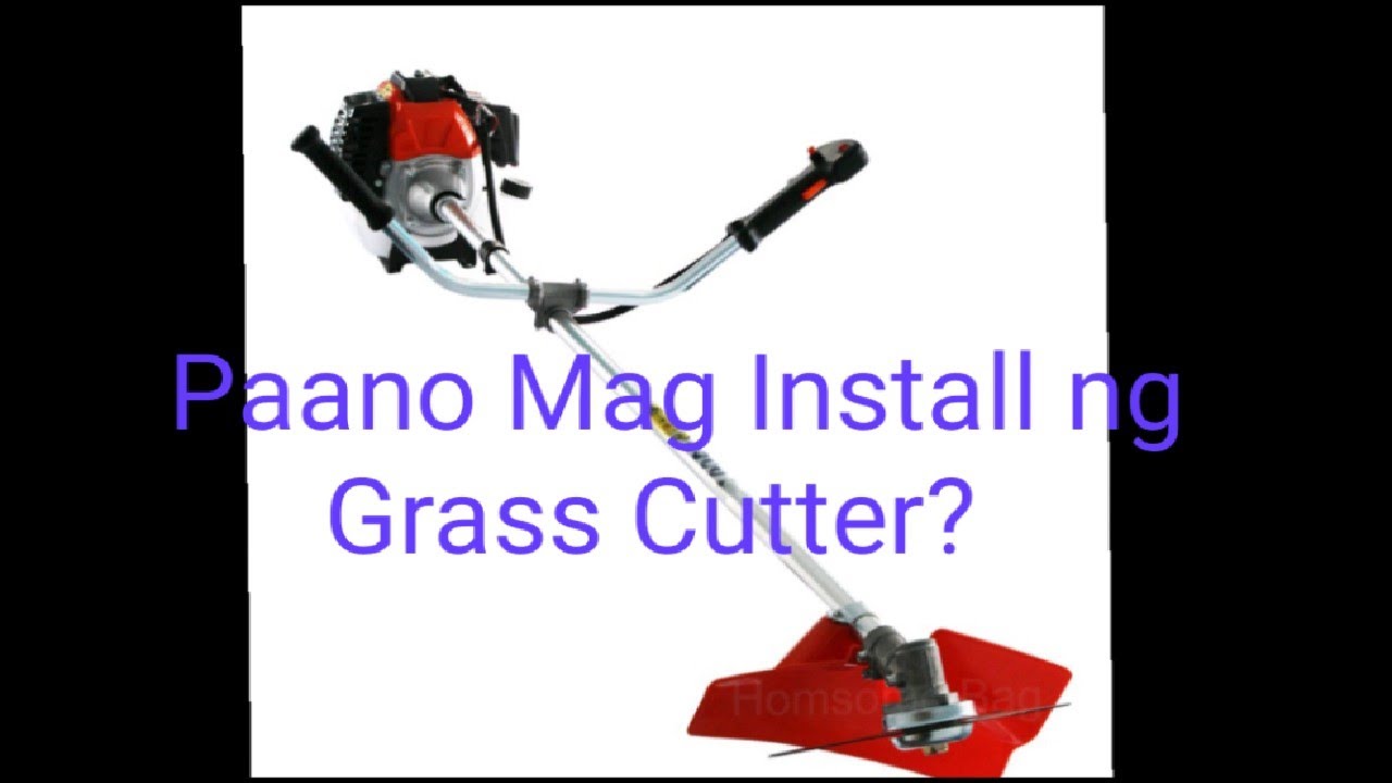 Paano mag assemble ng Grass Cutter?