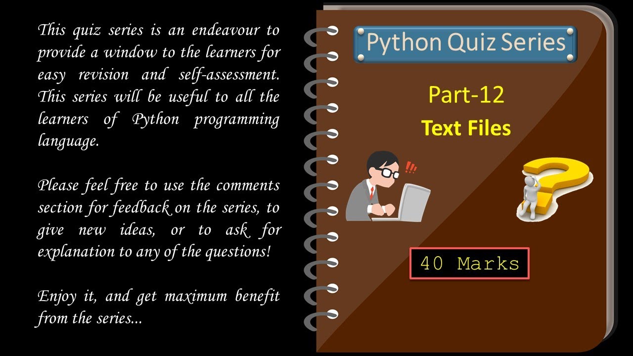 Python Quiz Series - Part 12 (Text Files)