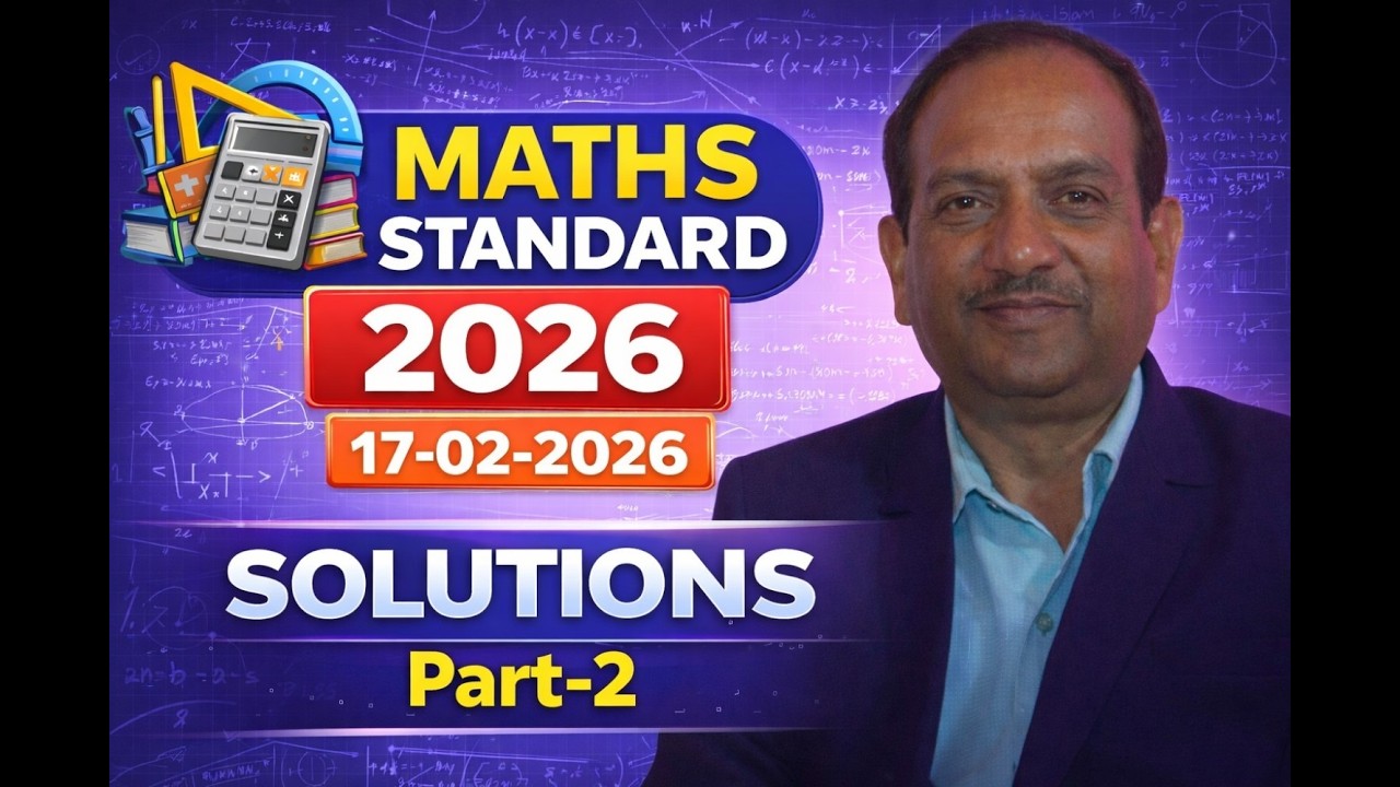 17 Feb 2026 Maths Standard Paper SOLVED ✅ | Class 10 Board Solutions Part-2