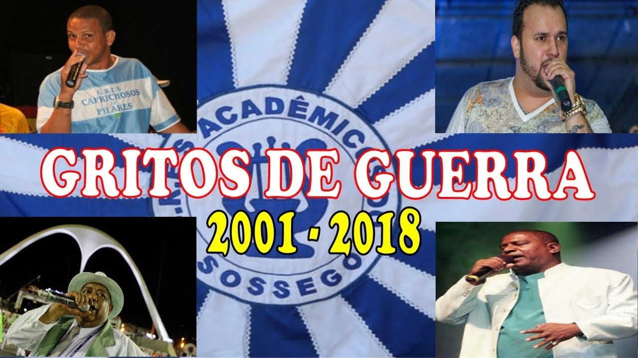 TODOS OS GRITOS DE GUERRA DO SOSSEGO. Até 2018