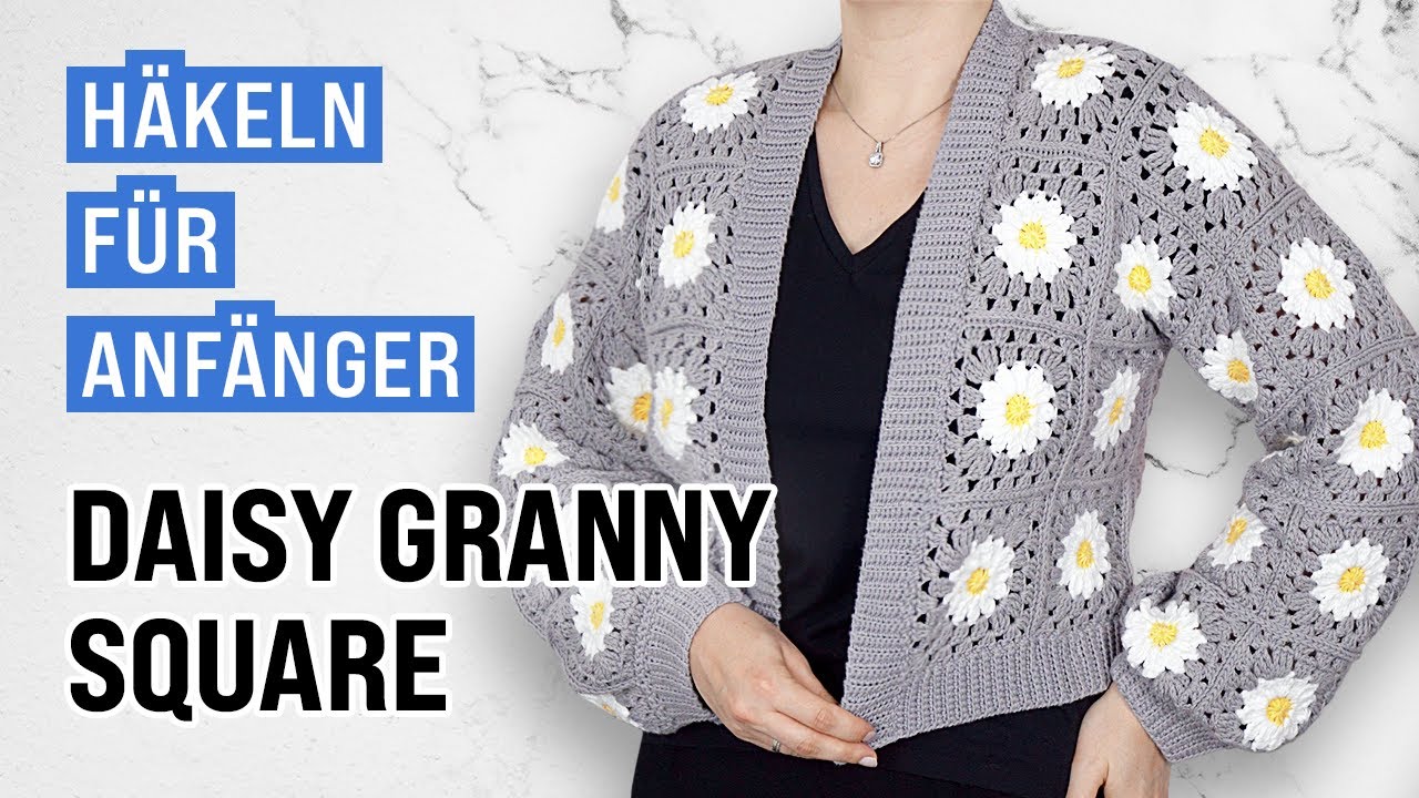 Cardigan aus Daisy Granny Squares häkeln | alle Größen möglich