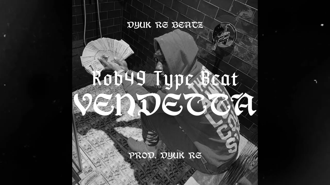 [FREE] Rob49 Type Beat 2024 - "VENDETTA"