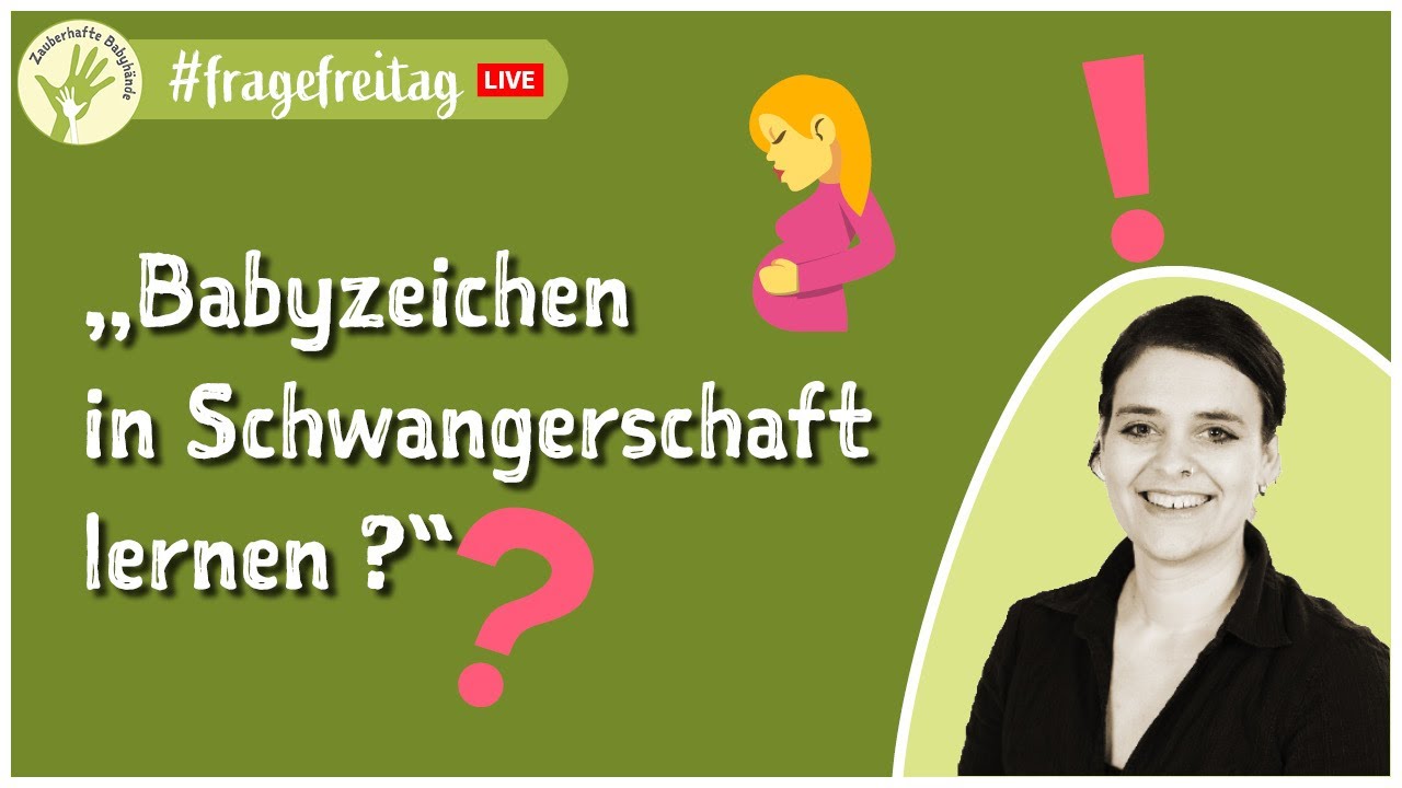 ❓❗️ Warum du schon schwanger 🤰 mit Babyzeichensprache starten solltest #fragefreitag