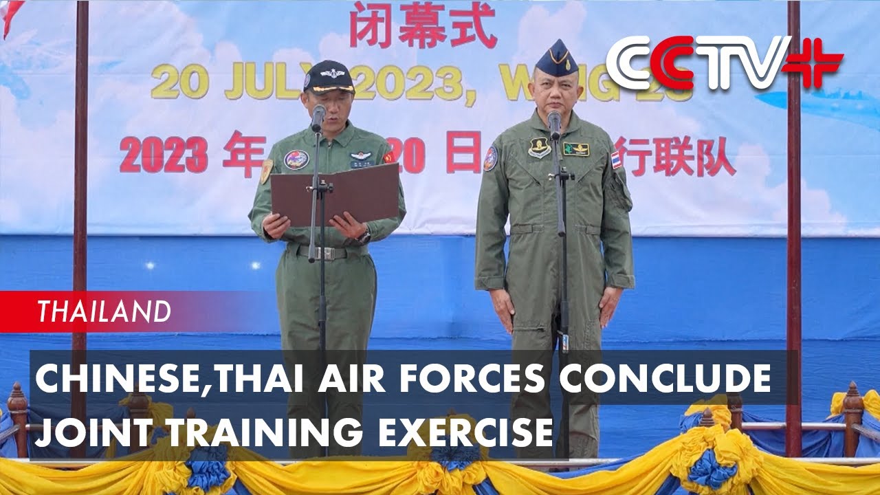 Chinese, Thai Air Forces Conclude Joint Training Exercise