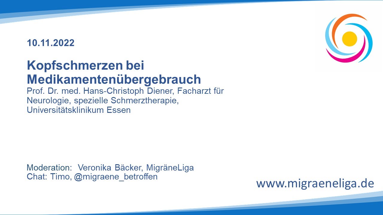 MigräneLiga Seminare 2022 | Kopfschmerz bei Medikamentenübergebrauch Prof. Dr. Hans-Christoph Diener