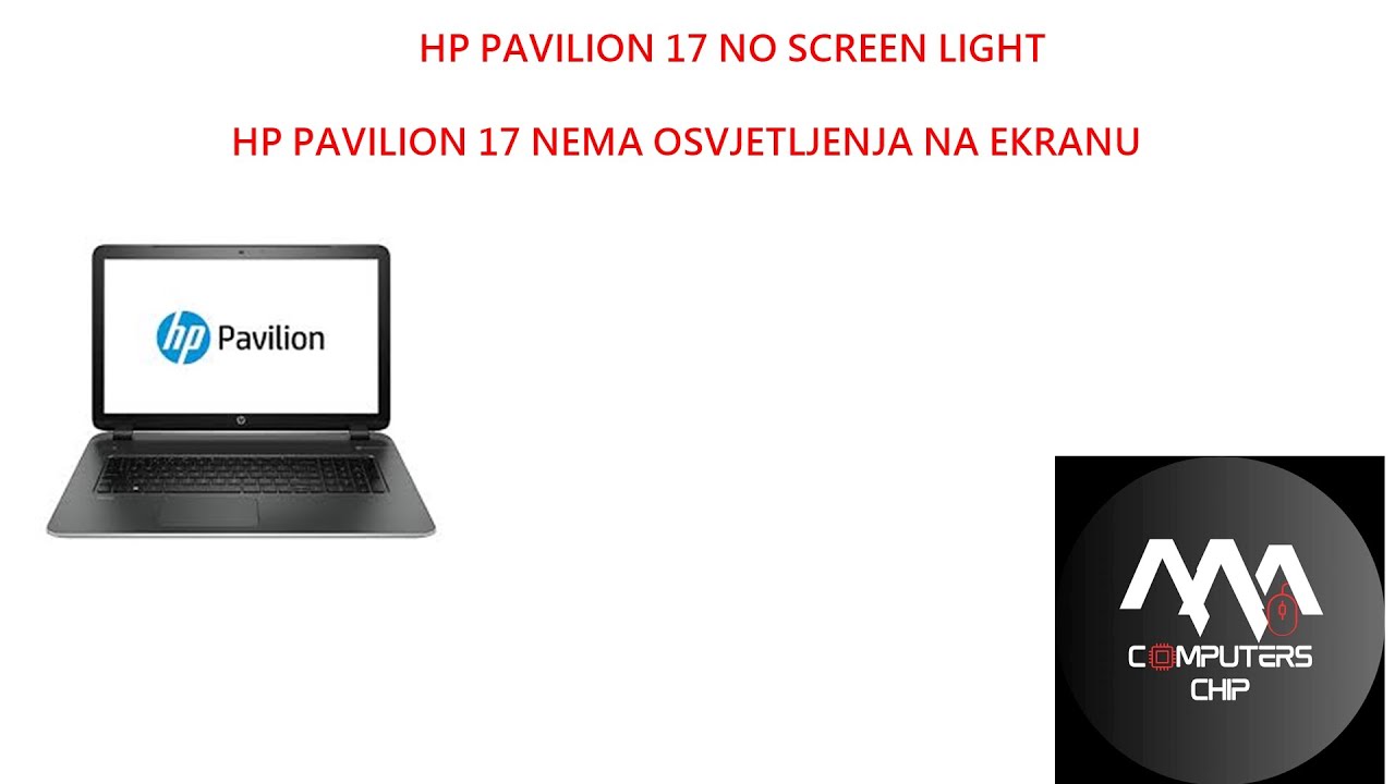 HP PAVILION 17 NO SCREEN LIGHT/ NEMA OSJETLJENJA NA EKRANU