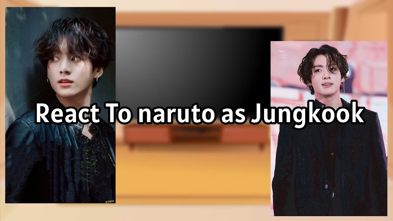 Team 7 + Hinata and Ino react to Naruto as Jungkook