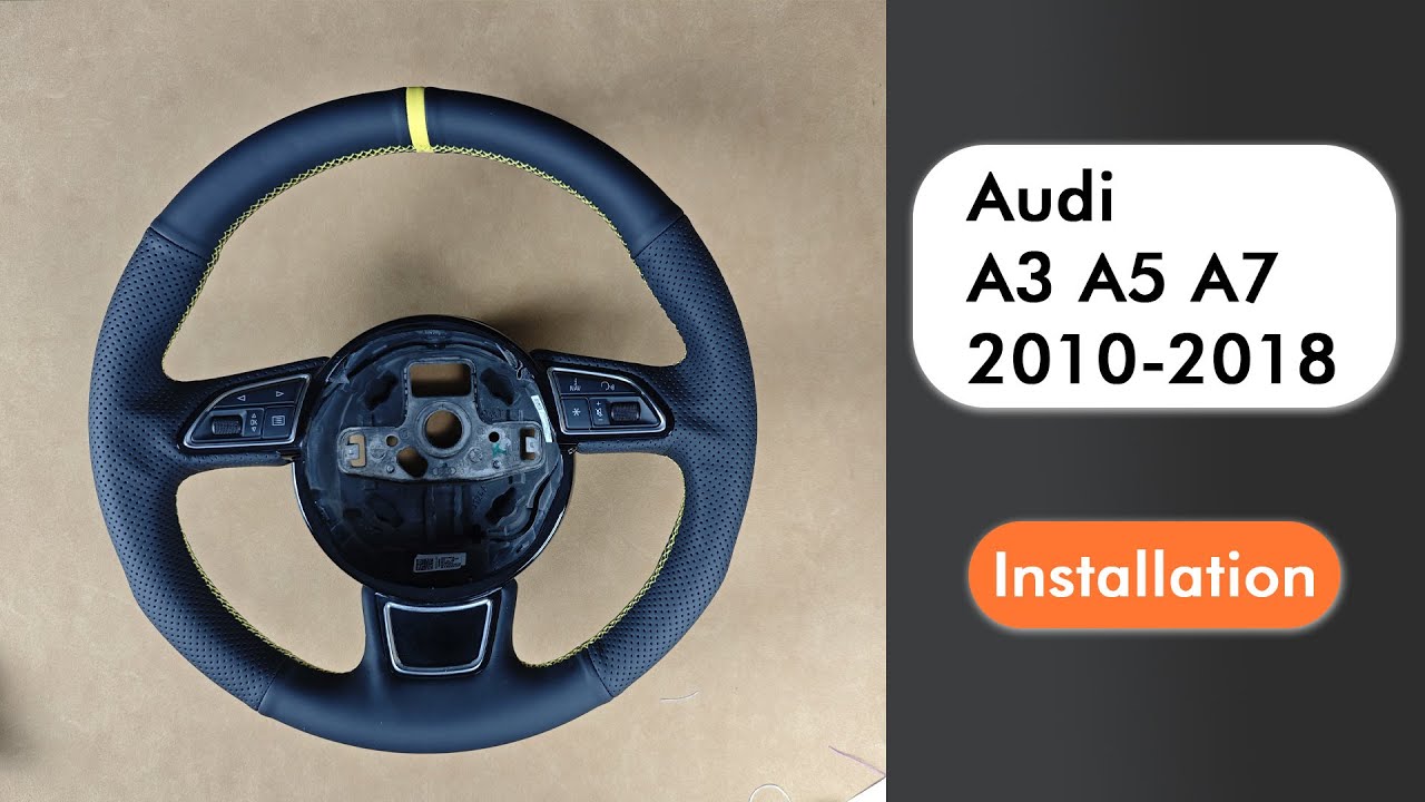 Audi A1 A3 A5 A7 2010-2018 Steering Wheel Cover Installation Stitchingcover