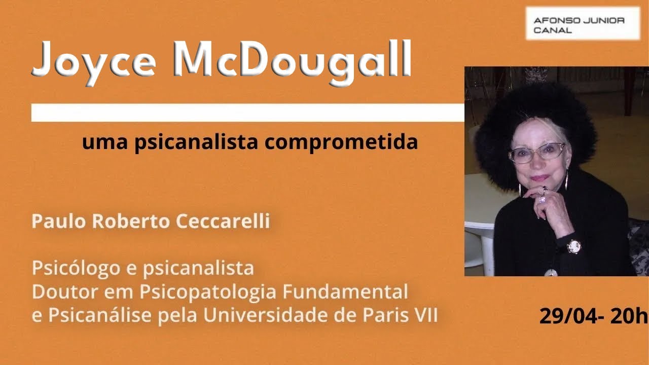 Joyce McDougall - uma psicanalista comprometida