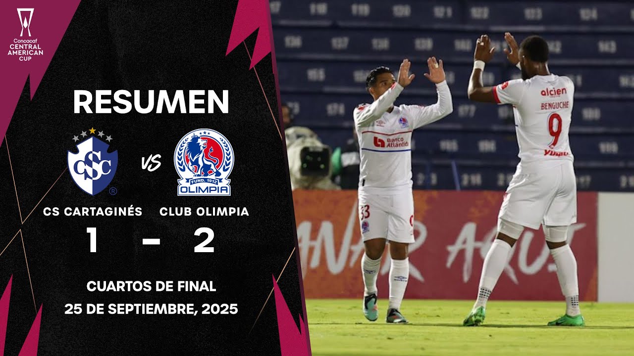 CS Cartagin&eacute;s vs Club Olimpia | Copa Centroamericana Concacaf 2025 | Cuartos de Final