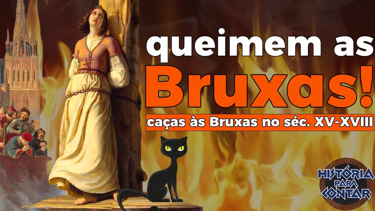A Caça às Bruxas na Idade Média e Moderna