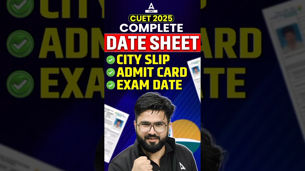 CUET 2025 Complete DATESHEET 📄 City Slip, Admit Card & Exam Dates Out 🔥#shorts