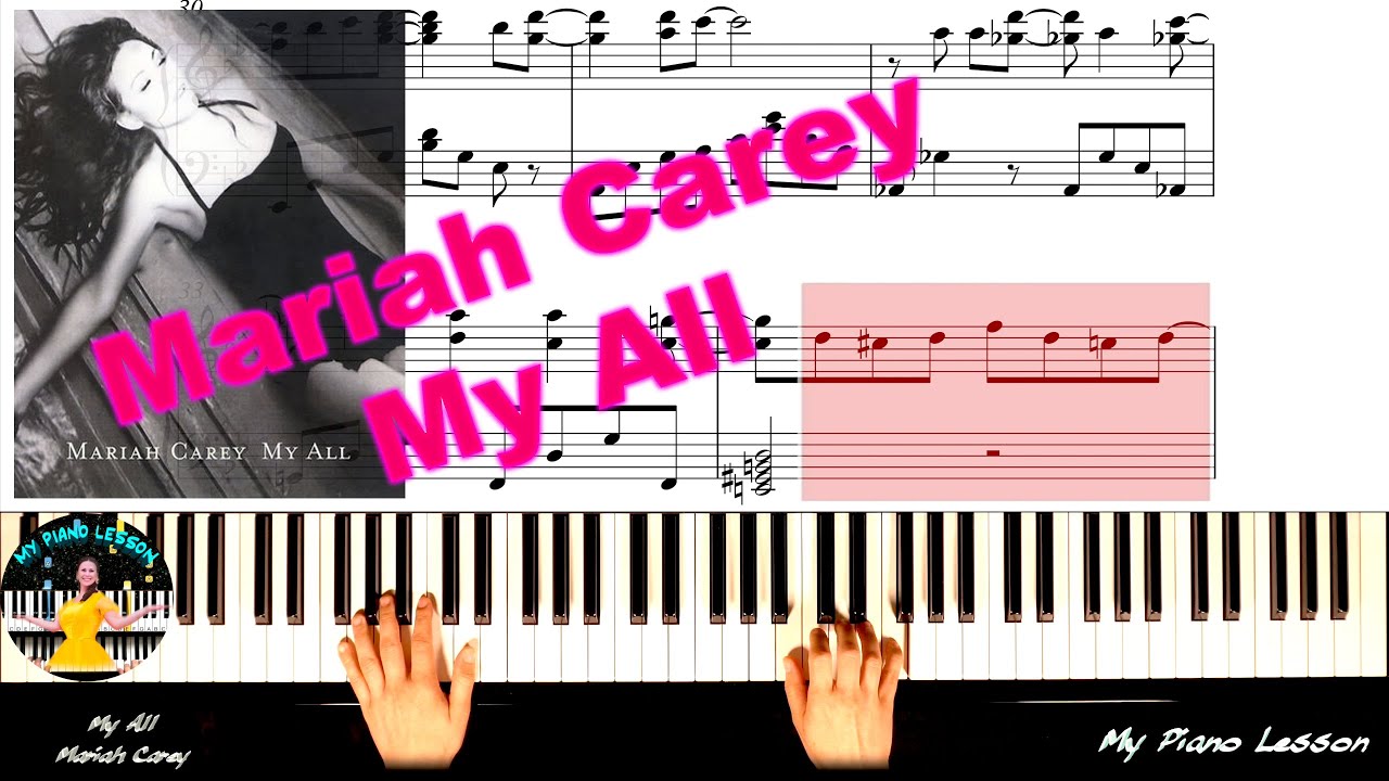 Mariah Carey - My All - by Marina Kirova (Free Sheet Music Piano Tutorial)