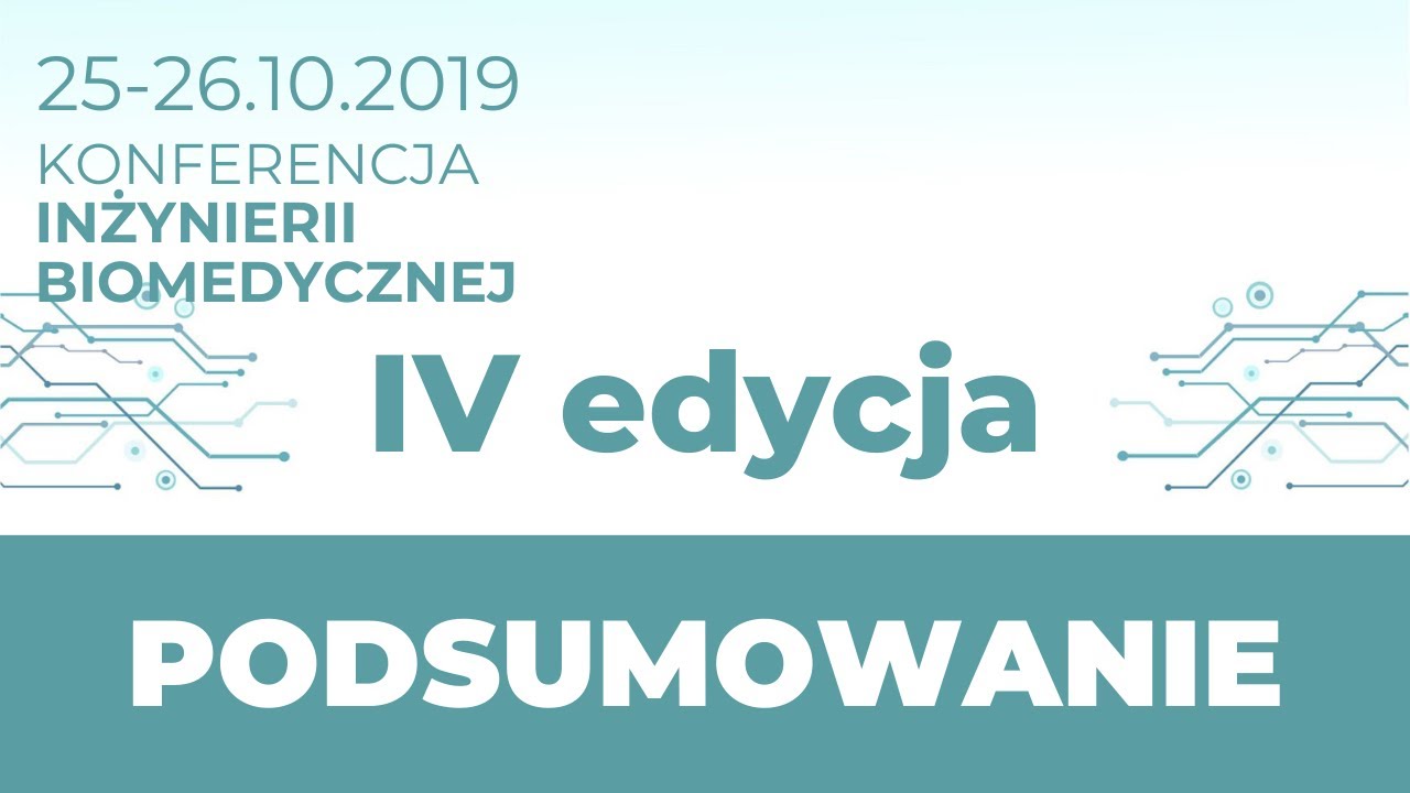Konferencja Inżynierii Biomedycznej - 2019