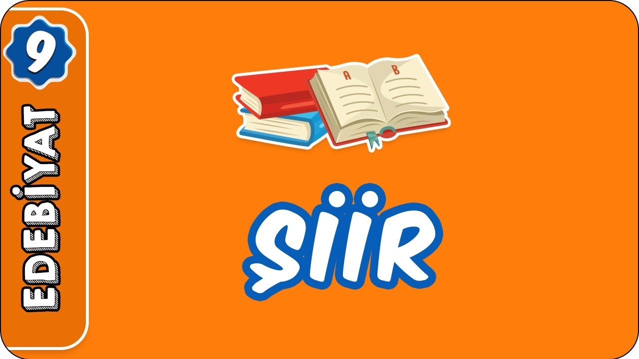 Şiir | 9. Sınıf Edebiyat