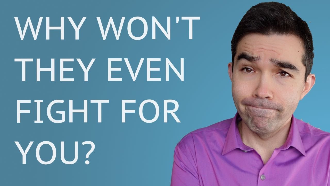Why Isn't My Ex Fighting For Me?