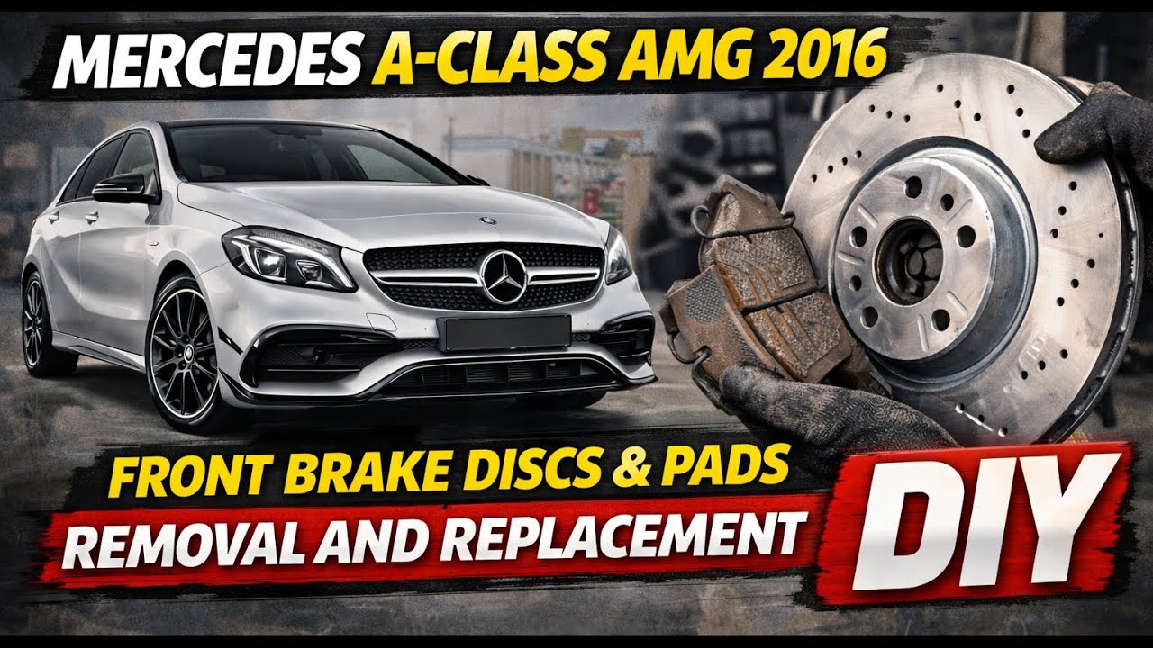 Mercedes A-Class AMG 2016 Front Brake Discs & Pads Removal and Replacement | DIY