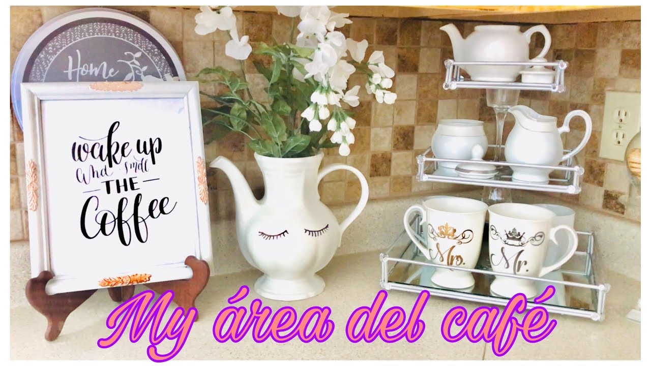 MI ESTACIÓN DEL CAFÉ/coffee bar decorations