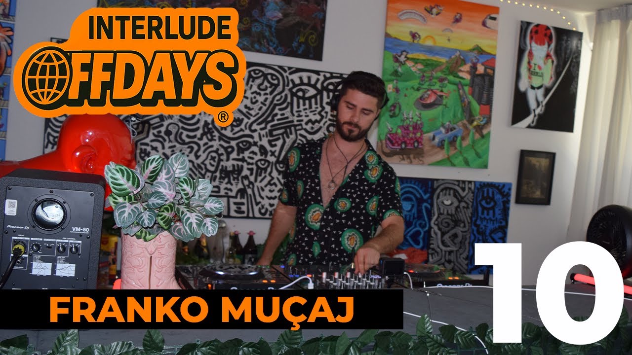 FRANKO MUÇAJ | OFFDAYS @ INTERLUDE #010 | LIVE Studio Set in BERLIN