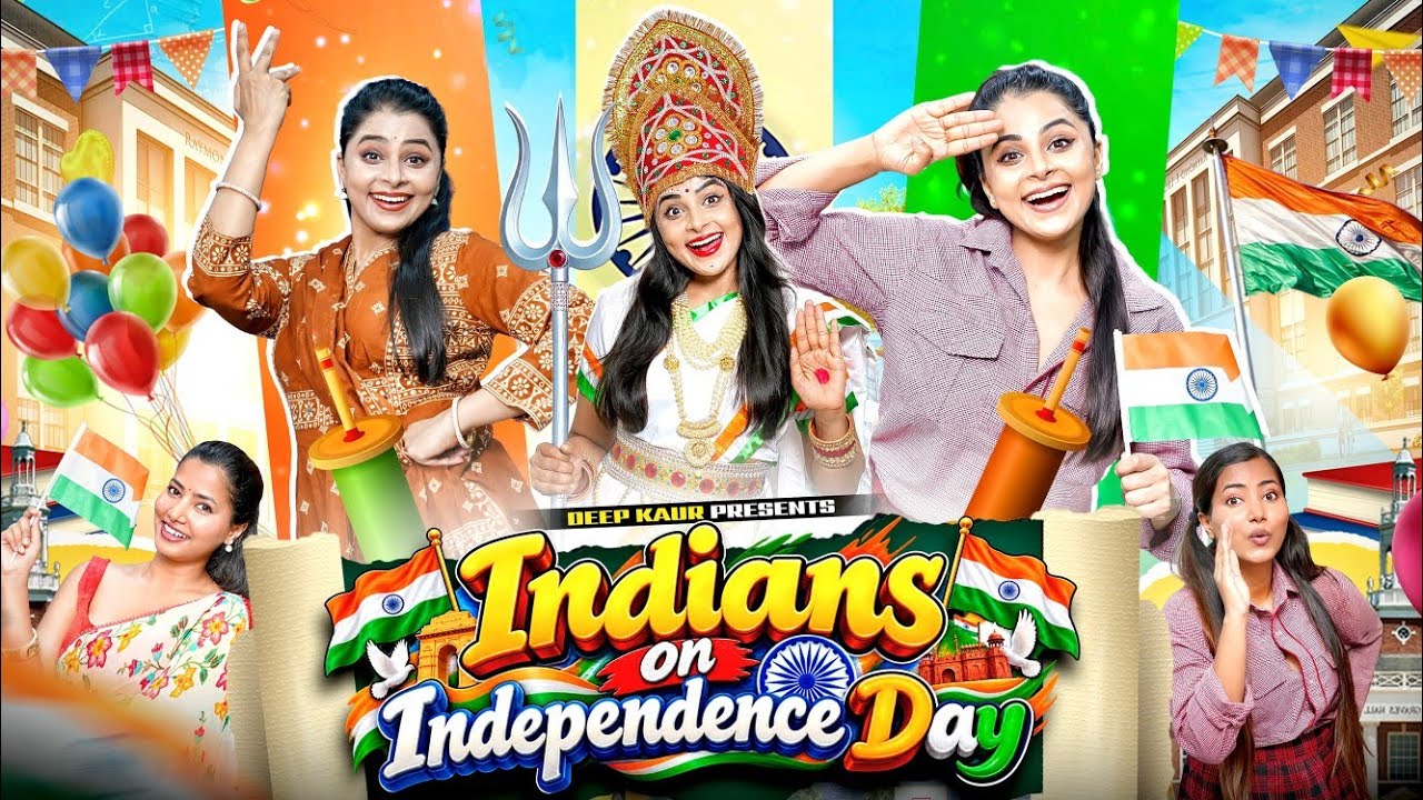 Indian's On Independence Day | Deep Kaur 