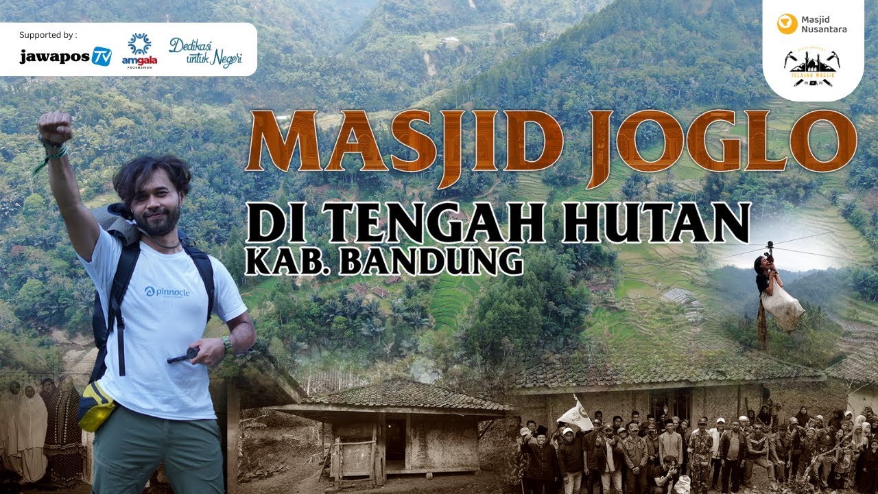 JMN 6 EPS 5 - MASJID JOGLO TENGAH HUTAN, MEWAH DAN MEGAH