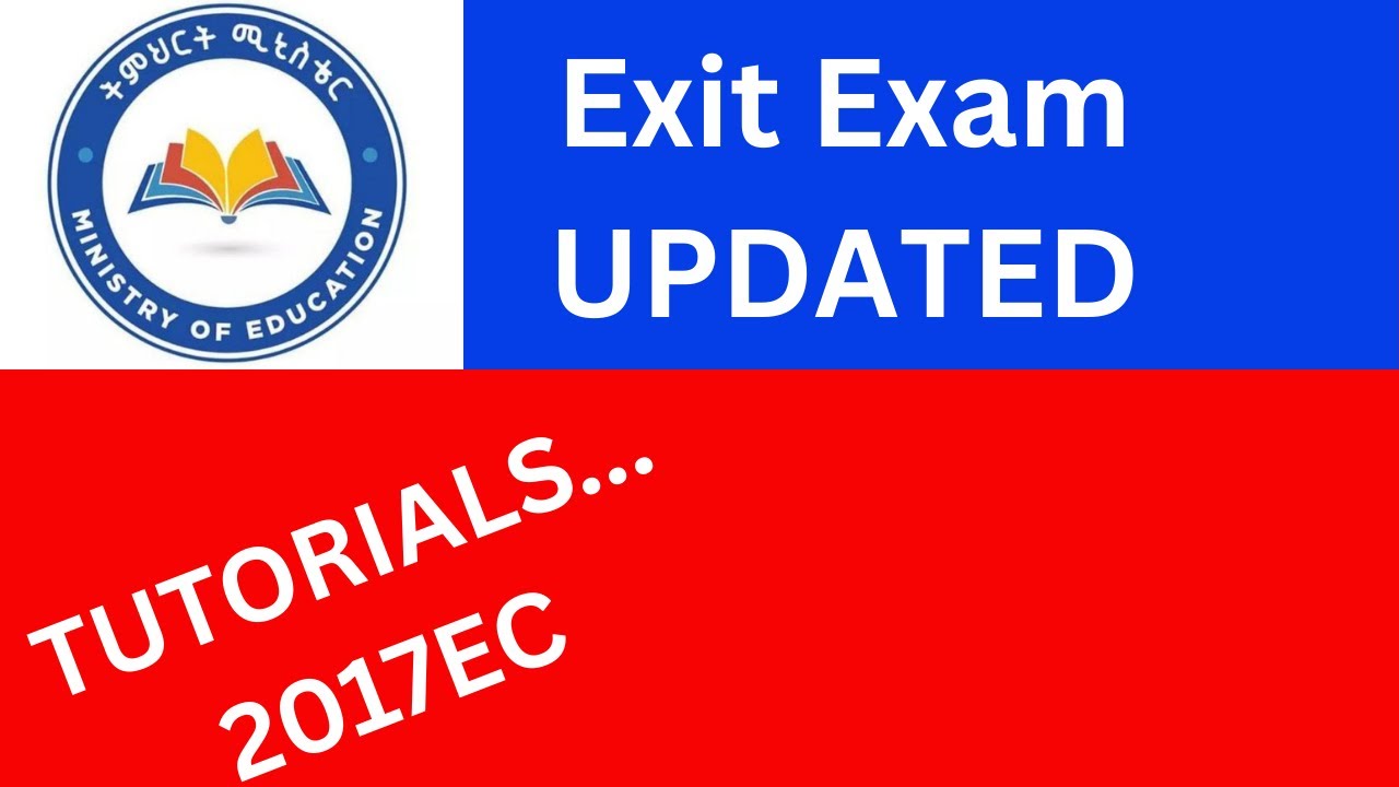Register for Updated Exit Exam tutorials on How to Tips Online Portal  2017EC