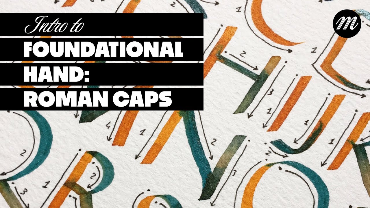 Introduction to Foundational Hand Calligraphy For Beginners | Roman Capitals