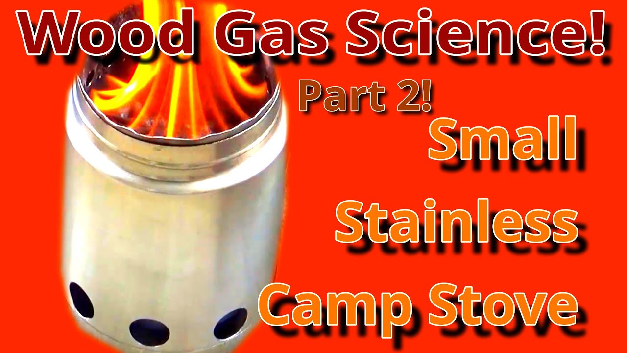 Part 2 DIY Small Stainless Steel Tent Stove! Wood Gas Stove Science| Camping Stove|