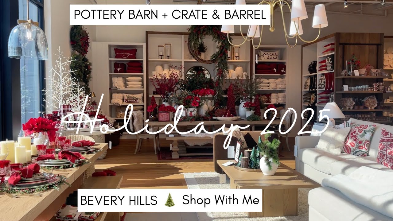 🎁 Новинка! Pottery Barn | Crate & Barrel Беверли-Хиллз, праздник 2025 | Покупайте вместе со мной🎄