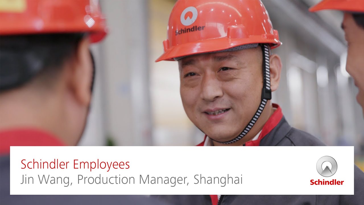 Schindler Employees – Jin Wang, Production Manager, Shanghai