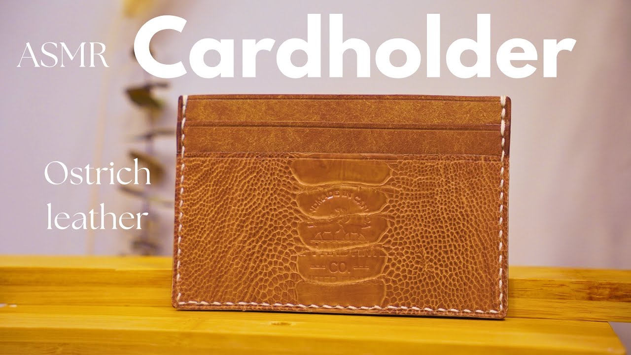 ASMR Making a Hand-sewn Ostrich Leather Cardholder | A Relaxing Project
