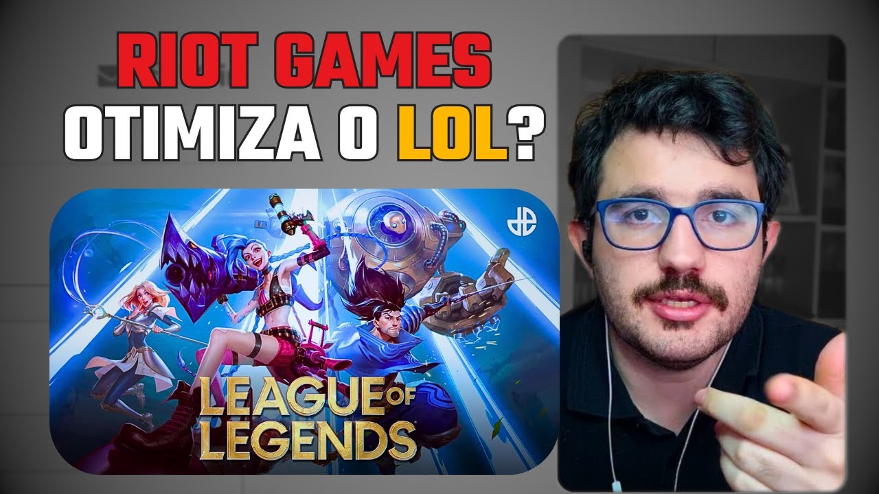 Dev do Desempenho julgando as OTIMIZA&Ccedil;&Otilde;ES da Riot Games