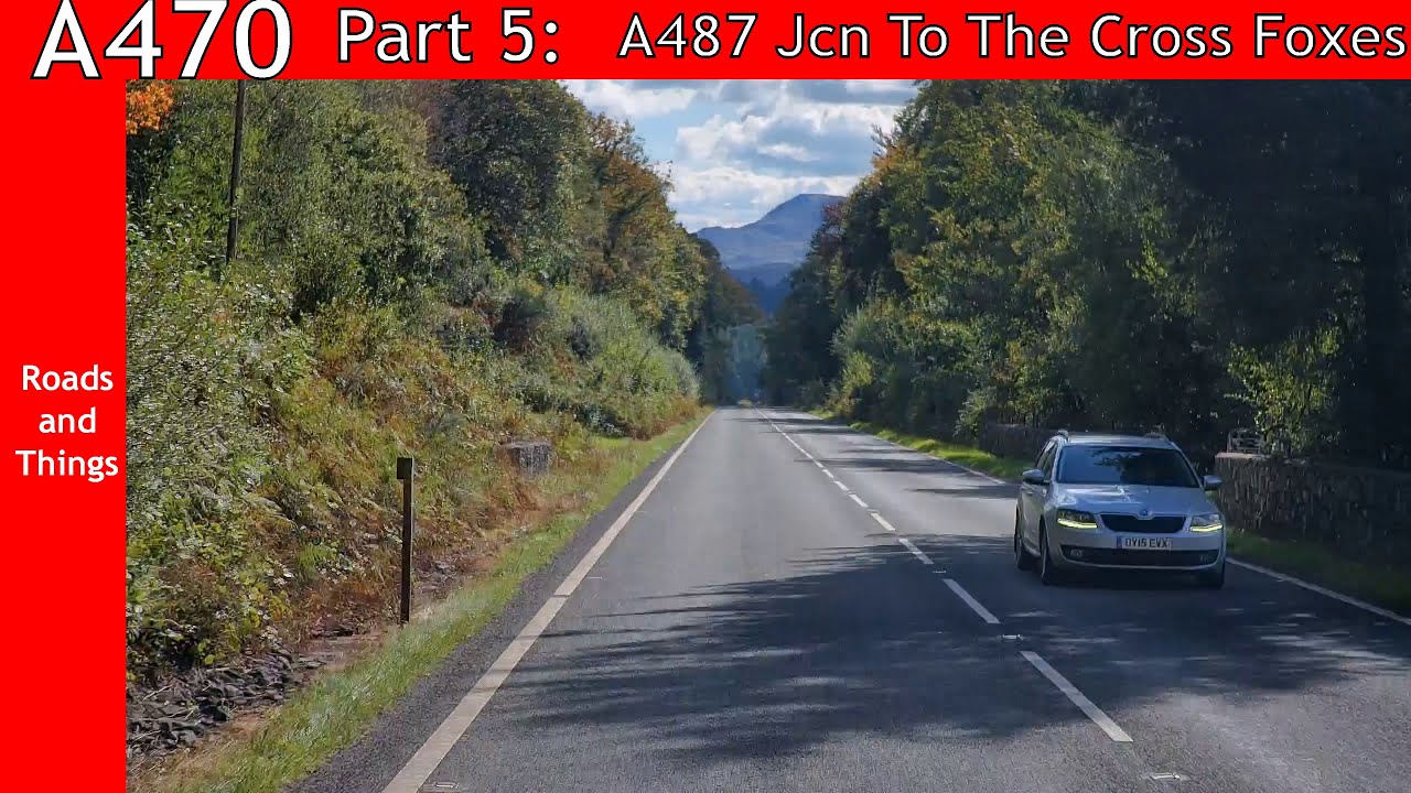 Part 5: A487 Junction To  The Cross Foxes - Travel The A470; Wales North/South 'Motorway' (Not!) .