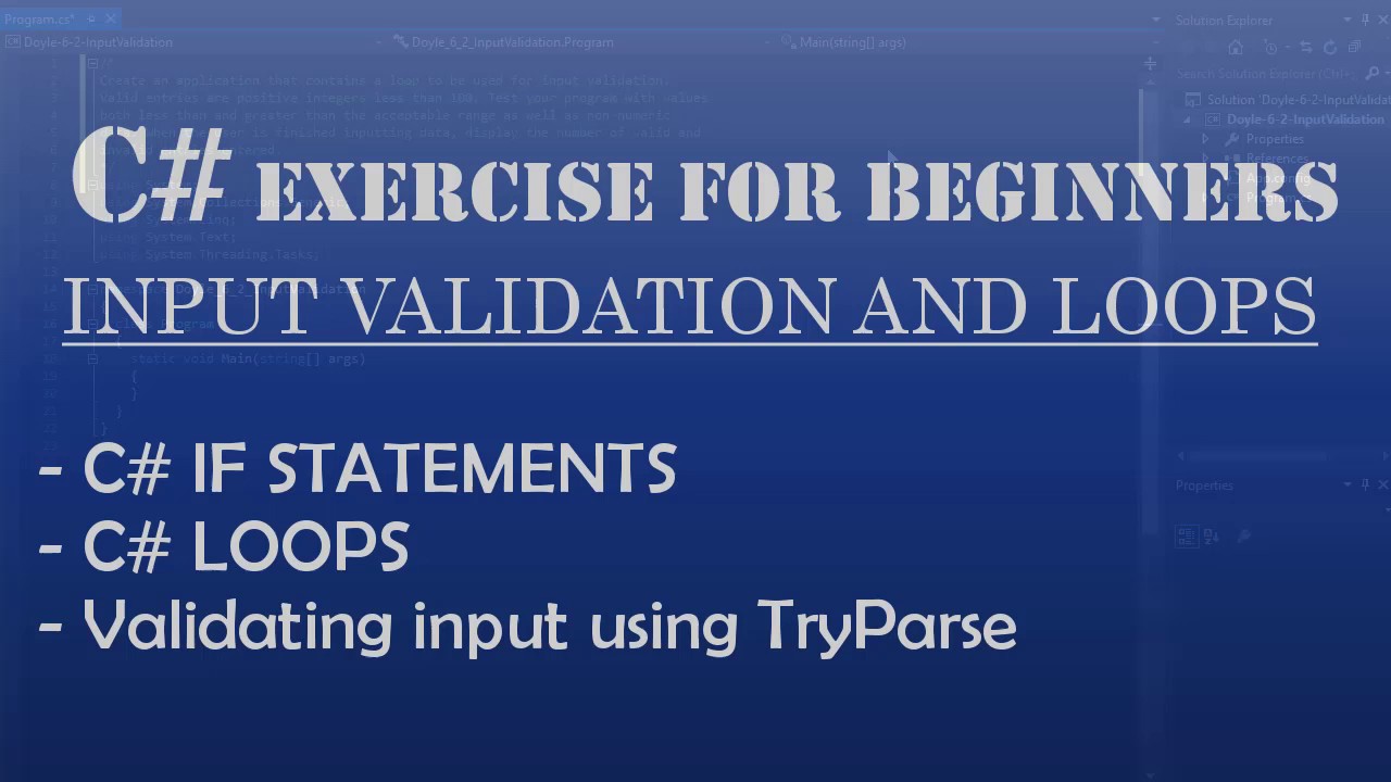 C# Learn To Program: Input Validation using C# Loops, C# if statements, C# TryParse