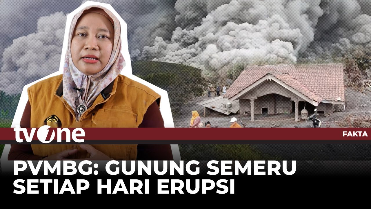 Masih Berstatus Siaga, PVMBG Ceritakan Kejadian Awal Gunung Semeru Erupsi | Fakta tvOne
