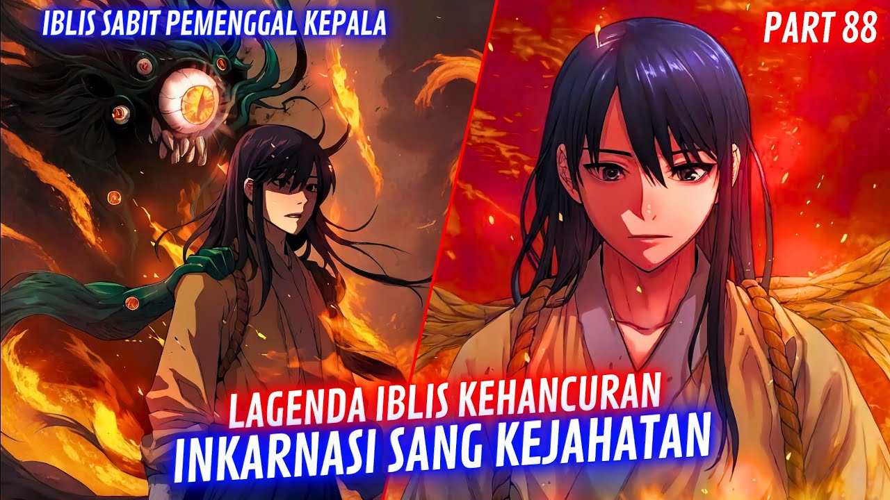 LAGENDA IBLIS🔥Entitas Di balik DEMONIC SWORD Kematian❗Part 88 Alur Manhwa Manhua Terbaik Terbaru