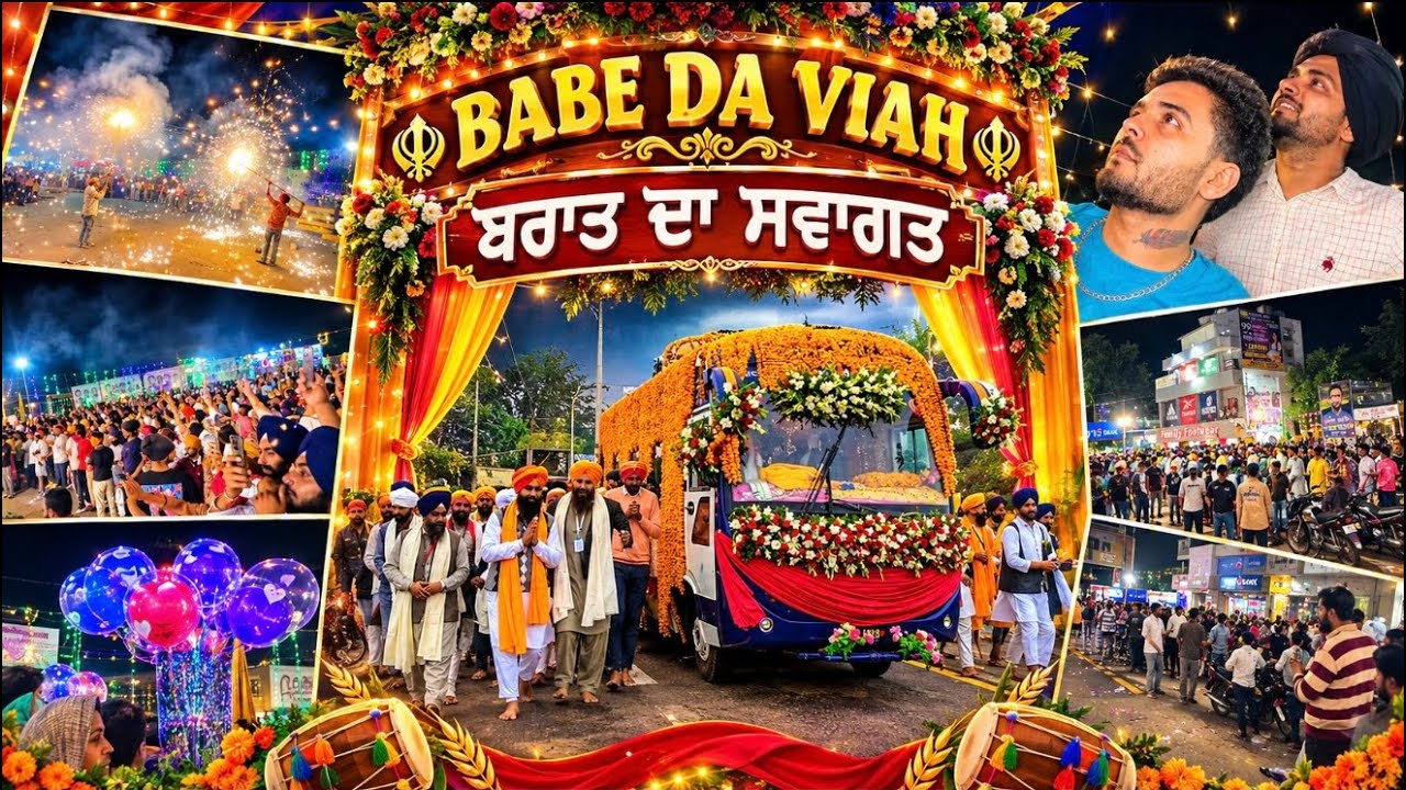 BABE DA VIAH 2026 * ਬਰਾਤ ਦਾ ਸਵਾਗਤ * MELA VLOG  || OFFICIAL RAHUL