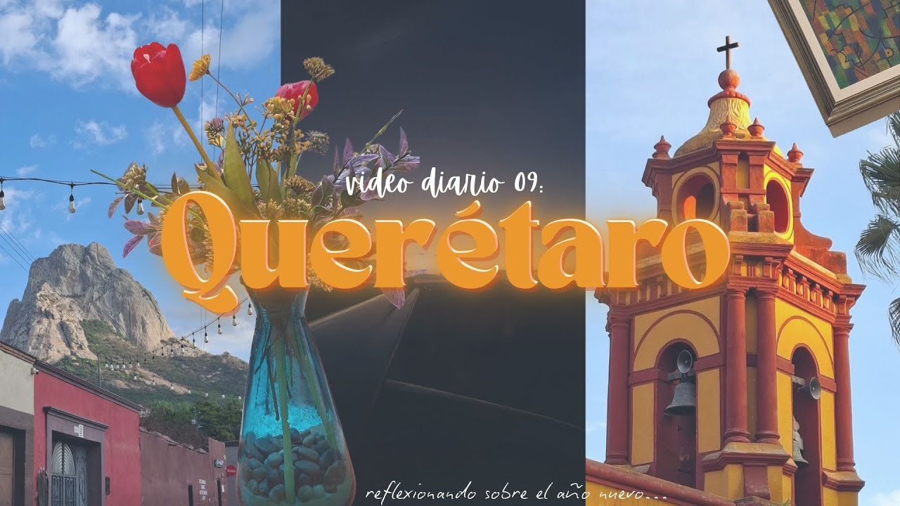 𖦹 Video diario 09: Gratitud y reflexiones sobre el 2026 en Querétaro ⋆˙⟡