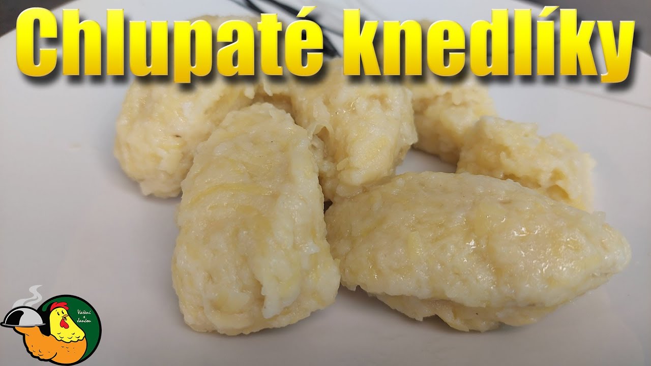 Chlupaté knedlíky