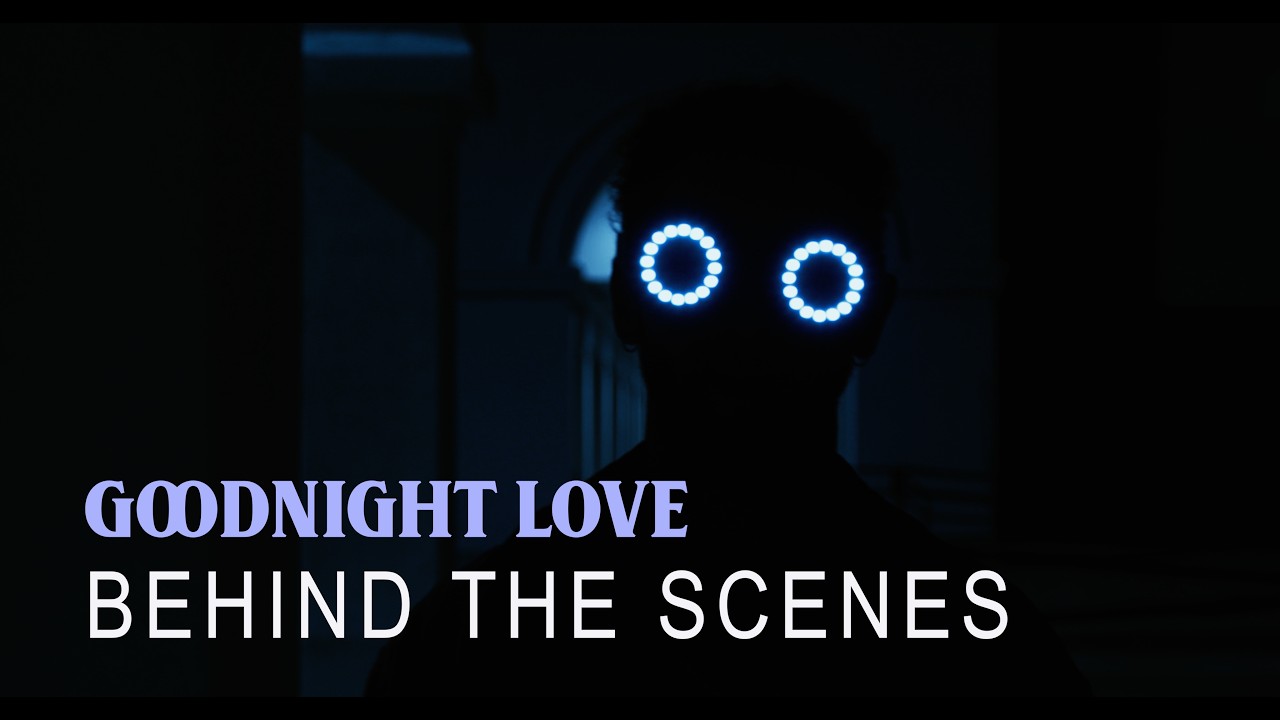Goodnight Love: Behind The Scenes