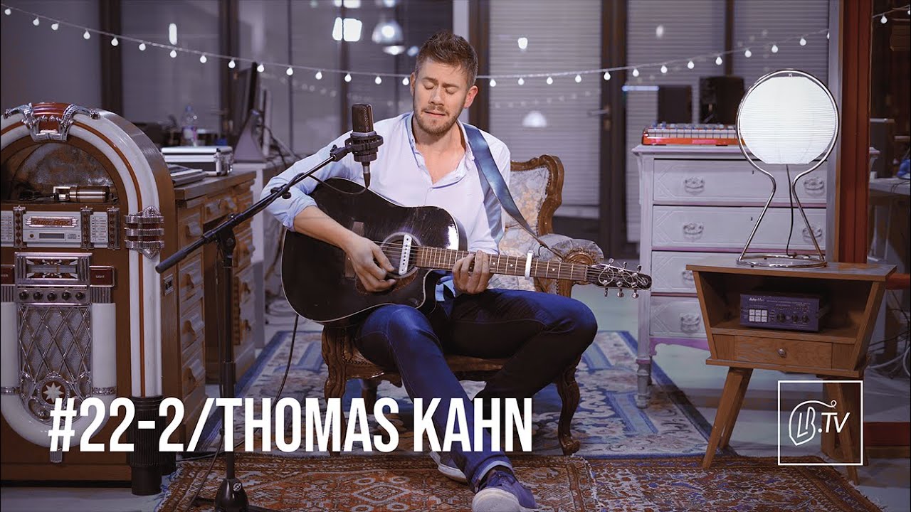 LBTV Live Session #22 - THOMAS KAHN - Go Back home
